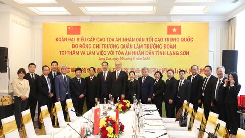 Đoàn đại biểu Tòa án nhân dân tối cao Trung Quốc thăm và làm việc tại tỉnh Lạng Sơn