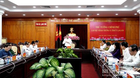 Thủ tướng Chính phủ Lê Minh Hưng thăm và làm việc tại tỉnh Lạng Sơn